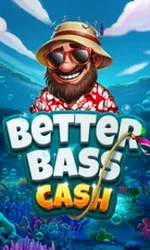 Better Bass Cash